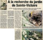 La Provence, 20 Juillet 2006. les fouilles font découvrir la faille qui mène au jardin des Moines