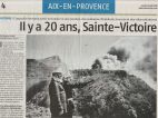 La Provence 10 août 2009, Il y a 20 ans, Ste-Victoire était dévastée par les flammes'